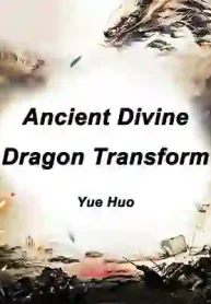 Ancient Divine Dragon Transform