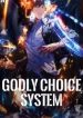 Godly Choice System