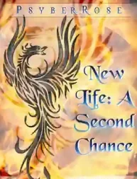 New Life : A Second Chance