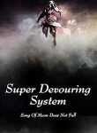 Super Devouring System