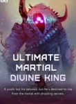 Ultimate Martial Divine King